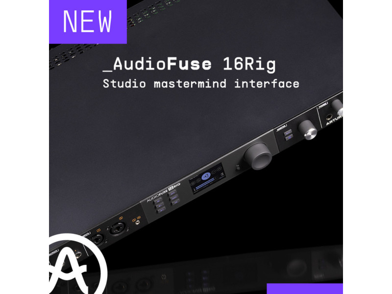 Introducing Arturia’s AudioFuse 16Rig: their new flagship interface