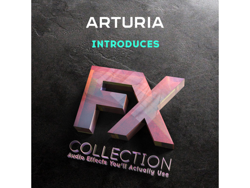 Arturia выпускает FX Collection