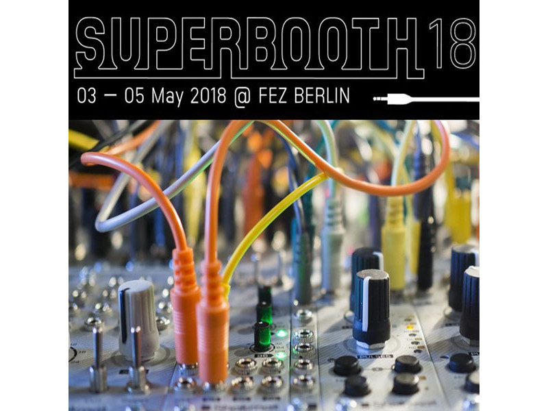 Superbooth will open the world of electronic music for you