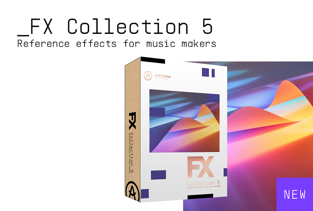 Arturia announces FX Collection 5